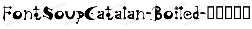 FontSoupCatalan-Boiled字体转换