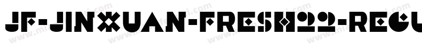 jf-jinxuan-fresh22-Regular字体转换