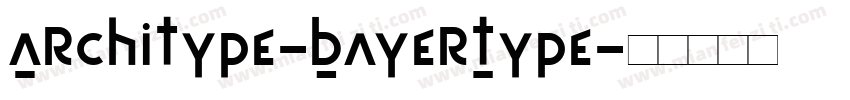 Architype-BayerType字体转换