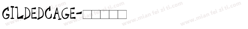 GildedCage字体转换