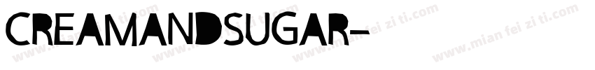 CREAMANDSUGAR字体转换