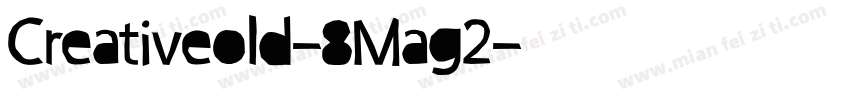 Creativeold-8Mag2字体转换
