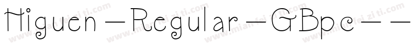 Higuen-Regular-GBpc-字体转换