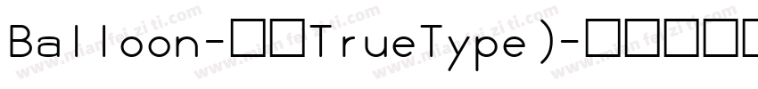 Balloon-常规TrueType)字体转换
