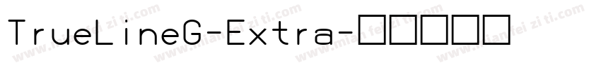 TrueLineG-Extra字体转换