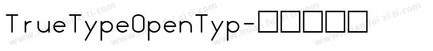 TrueTypeOpenTyp字体转换