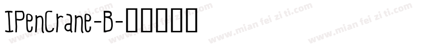 IPenCrane-B字体转换