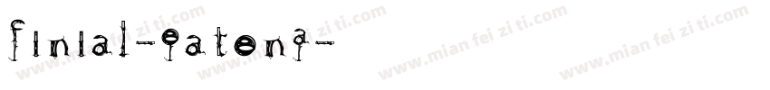 Finial-EatenA字体转换