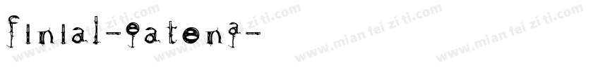 Finial-EatenA字体转换