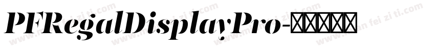 PFRegalDisplayPro字体转换