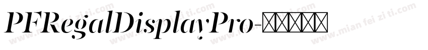 PFRegalDisplayPro字体转换
