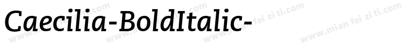 Caecilia-BoldItalic字体转换