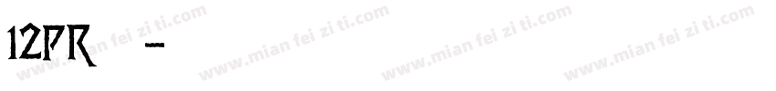 12pr黑体字体转换