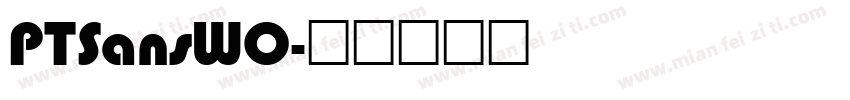 PTSansWO字体转换