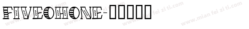 FiveOhOne字体转换