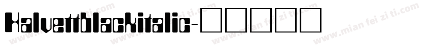 Halvettblackitalic字体转换