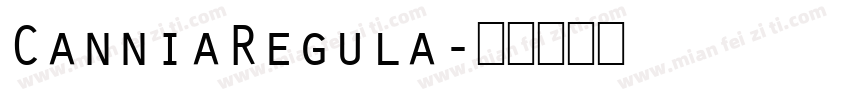 CanniaRegula字体转换