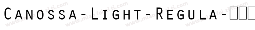 Canossa-Light-Regula字体转换