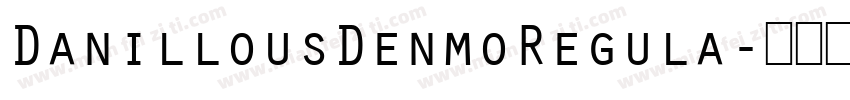 DanillousDenmoRegula字体转换