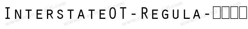 InterstateOT-Regula字体转换