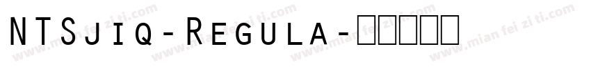 NTSjiq-Regula字体转换