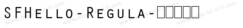 SFHello-Regula字体转换