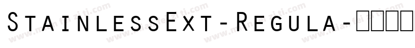 StainlessExt-Regula字体转换