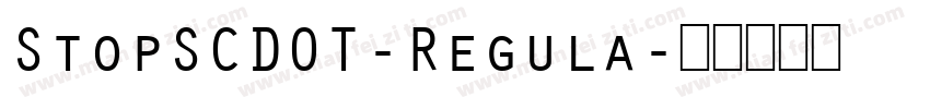 StopSCDOT-Regula字体转换