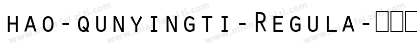 hao-qunyingti-Regula字体转换