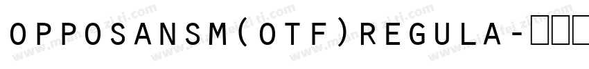 opposansm(otf)regula字体转换