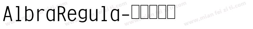 AlbraRegula字体转换