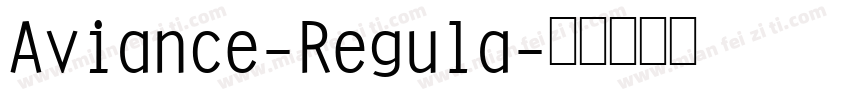 Aviance-Regula字体转换