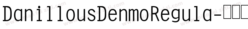 DanillousDenmoRegula字体转换