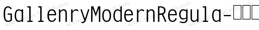 GallenryModernRegula字体转换