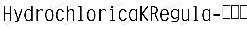 HydrochloricaKRegula字体转换
