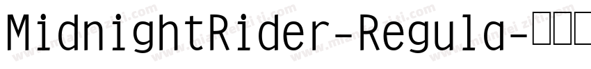 MidnightRider-Regula字体转换