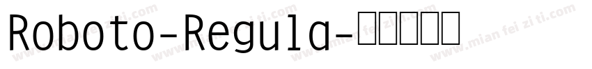 Roboto-Regula字体转换