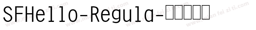 SFHello-Regula字体转换