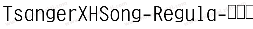 TsangerXHSong-Regula字体转换