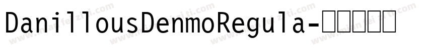 DanillousDenmoRegula字体转换