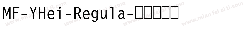 MF-YHei-Regula字体转换