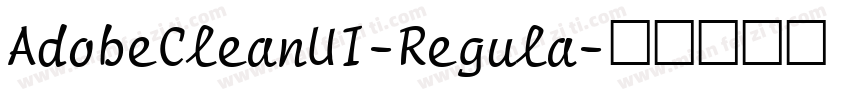 AdobeCleanUI-Regula字体转换