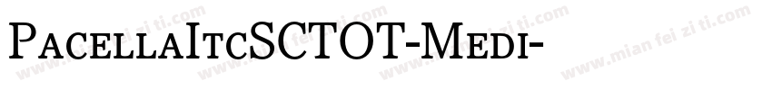PacellaItcSCTOT-Medi字体转换