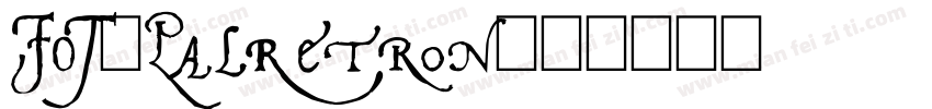 FOT-PalRetron字体转换