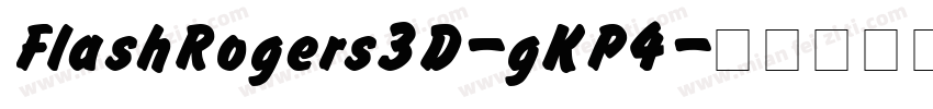 FlashRogers3D-gKP4字体转换
