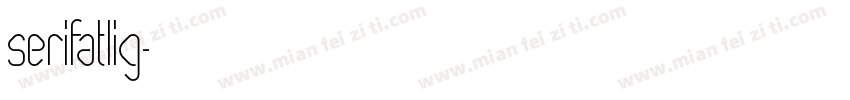 SerifaTLig字体转换