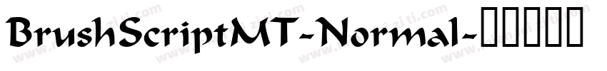 BrushScriptMT-Normal字体转换