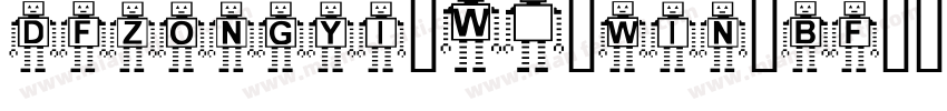dfzongyi-W7-win-bf字体转换