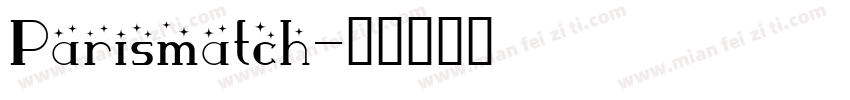 Parismatch字体转换