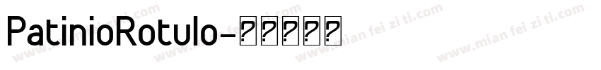 PatinioRotulo字体转换